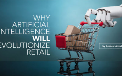 Why Artificial Intelligence will revolutionize retail