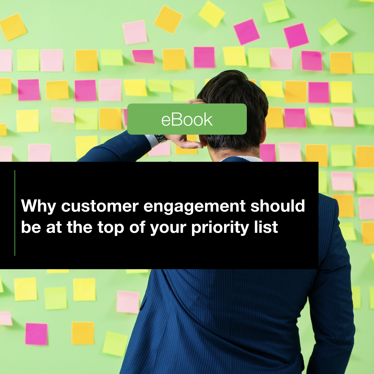 Why customer engagement should be at the top of your priority list