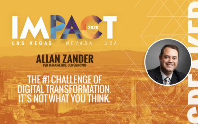 IMPACT 2020 Presentation: The #1 Challenge of Digital Transformation. It’s NOT what you think.