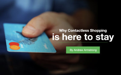 Why Contactless Shopping is here to stay