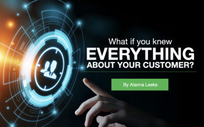 What if you knew EVERYTHING about your customer?