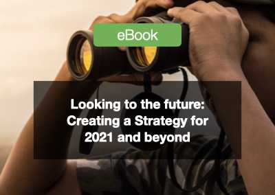 Creating a strategy for 2021 and beyond