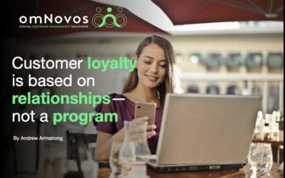 Customer loyalty is based on relationships—not a program